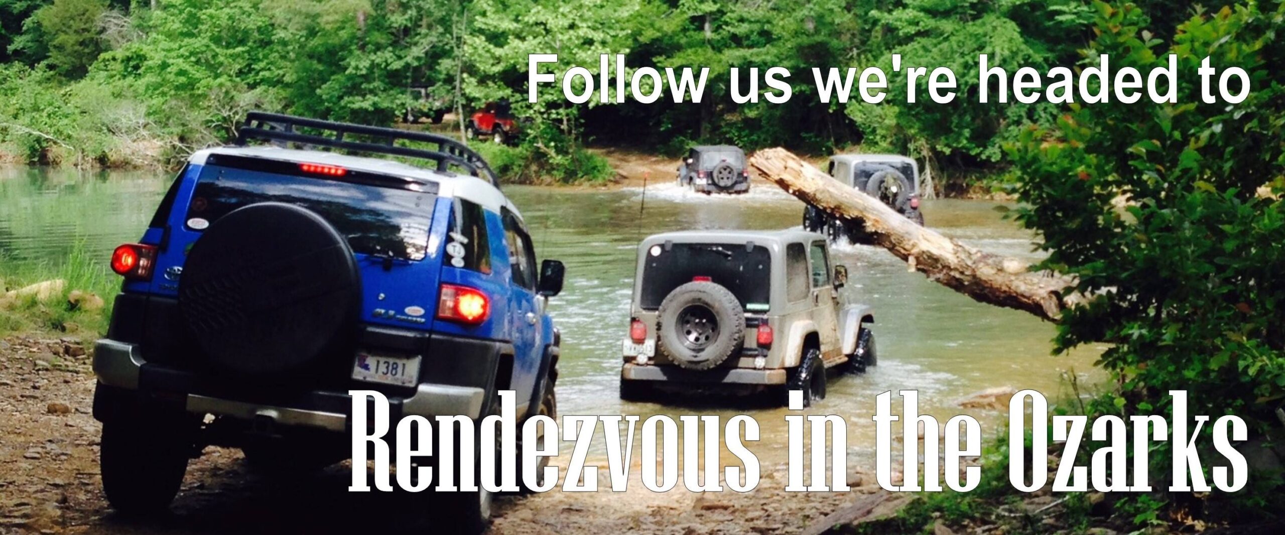 Rendezvous in the Ozarks Overland and Off Road Event