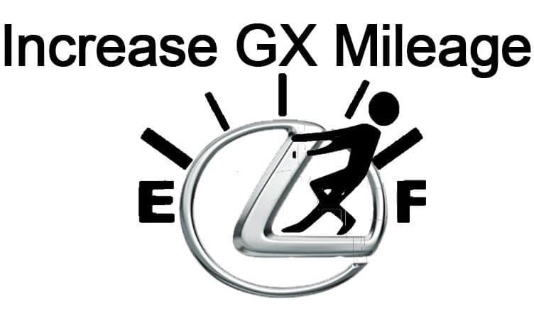 Increase Lexus GX and Off Road Vehicle Gas Mileage
