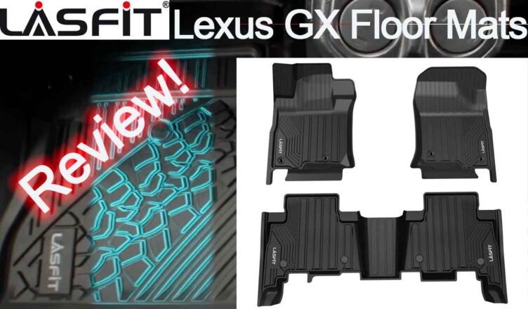 Lasfit Lexus GX460 Floor Liner Mat Review